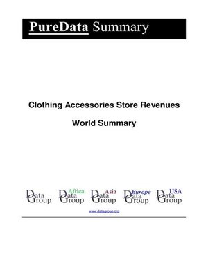 cover image of Clothing Accessories Store Revenues World Summary